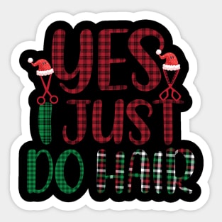 Yes i just do hair funny cool Christmas Hair Stylist Sticker